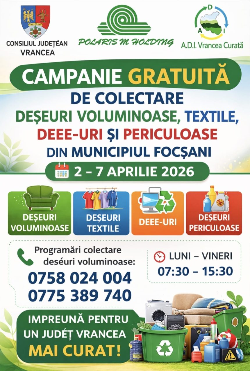 Focsani Campanie de colectare gratuita a deseurilor voluminoase textile deseuri electrice si electronice DEEE uri si deseuri periculoase