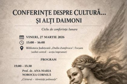 O noua invitatie la Conferinte despre Cultura si alti Demoni