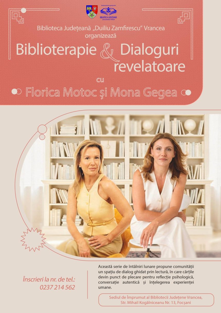 Biblioteca Judeteana Vrancea Invitatie la Dialoguri Revelatoare Biblioterapie si Psihoterapie