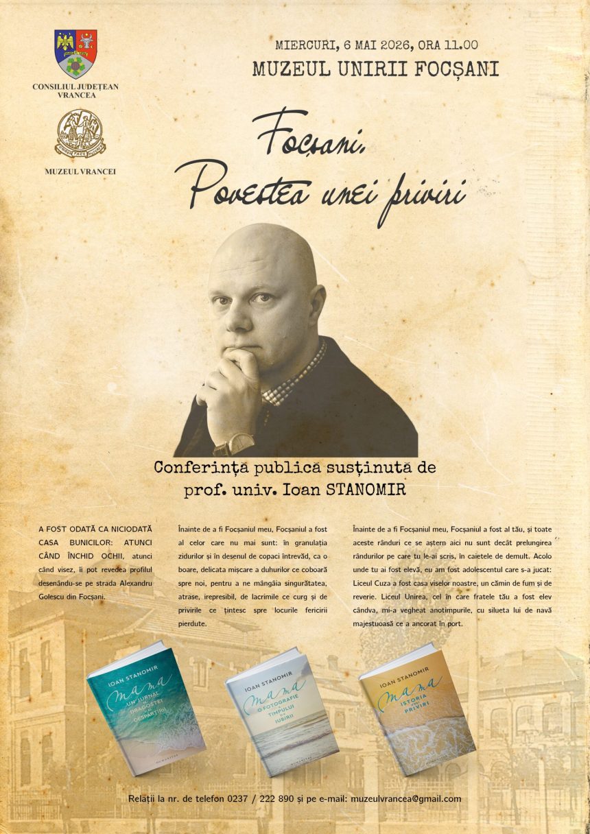 Prof univ dr Ioan Stanomir va fi prezent la Focsani la invitatia Muzeului Vrancei