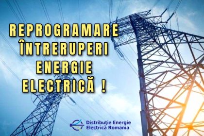 Distributia Energiei Electrice Romania Sucursala Focsani anunta ca lucrarile planificate initial pentru data de 05 august au fost reprogramate pentru data de 10 august 2026
