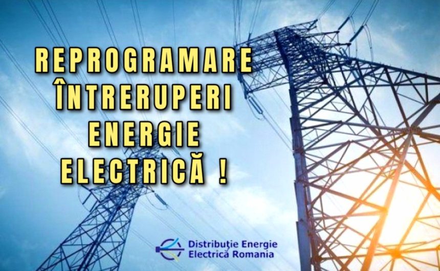 Distributia Energiei Electrice Romania Sucursala Focsani anunta ca lucrarile planificate initial pentru data de 05 august au fost reprogramate pentru data de 10 august 2026