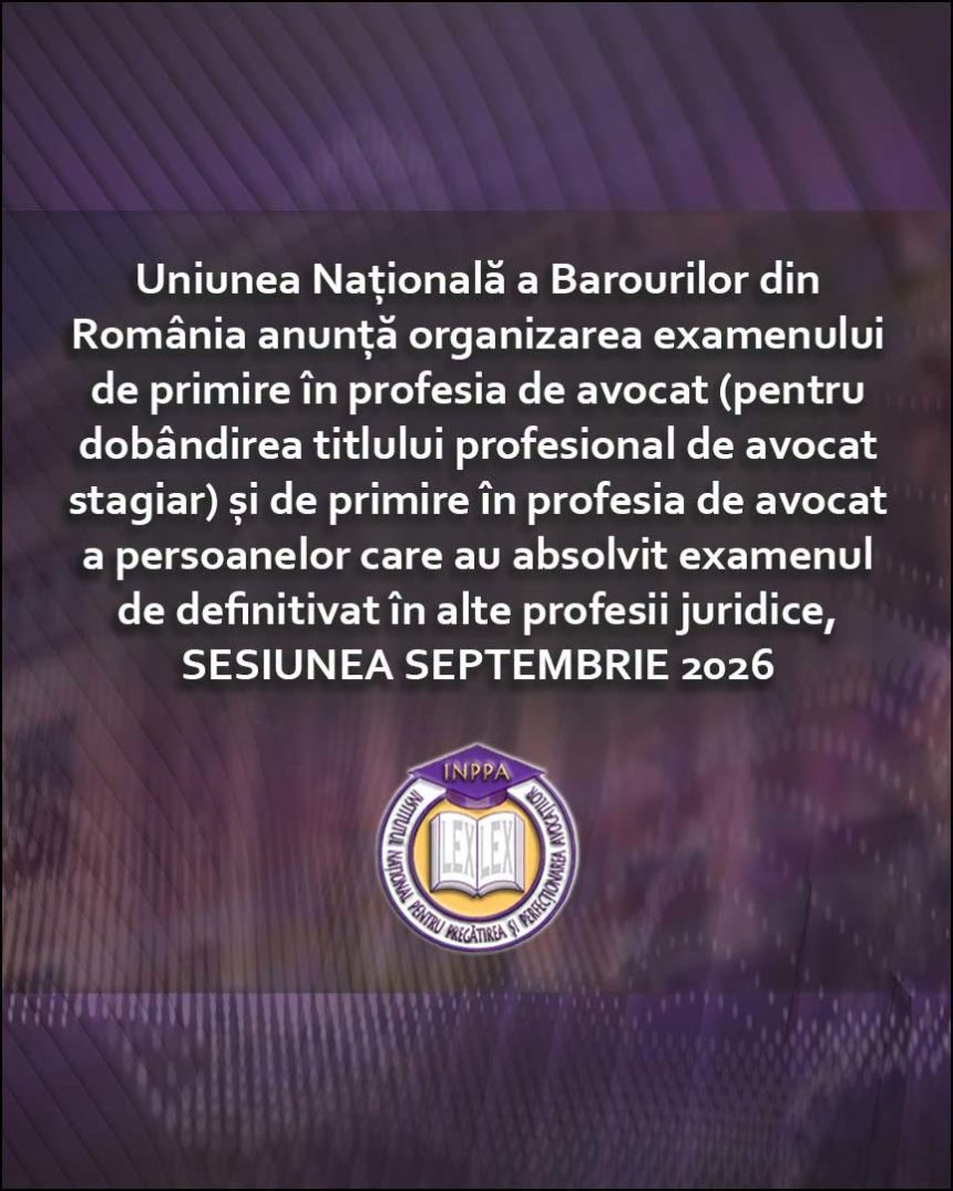 Un nou examen pentru accesul in profesia de avocat