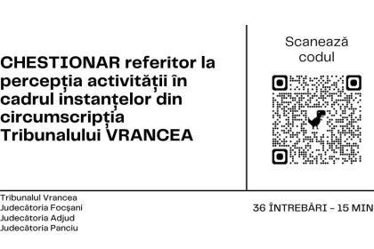Vranceani invitati de Tribunalul Vrancea sa indeplineasca un chestionar