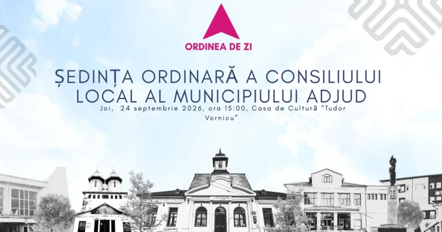 Adjud: Zece proiecte pe masa Consiliului Local; ședință ordinară astăzi